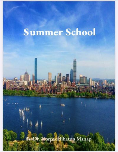 Summer School@United States (U.S.): My Personal Notes – Ts Nurpadzlihatun Manap